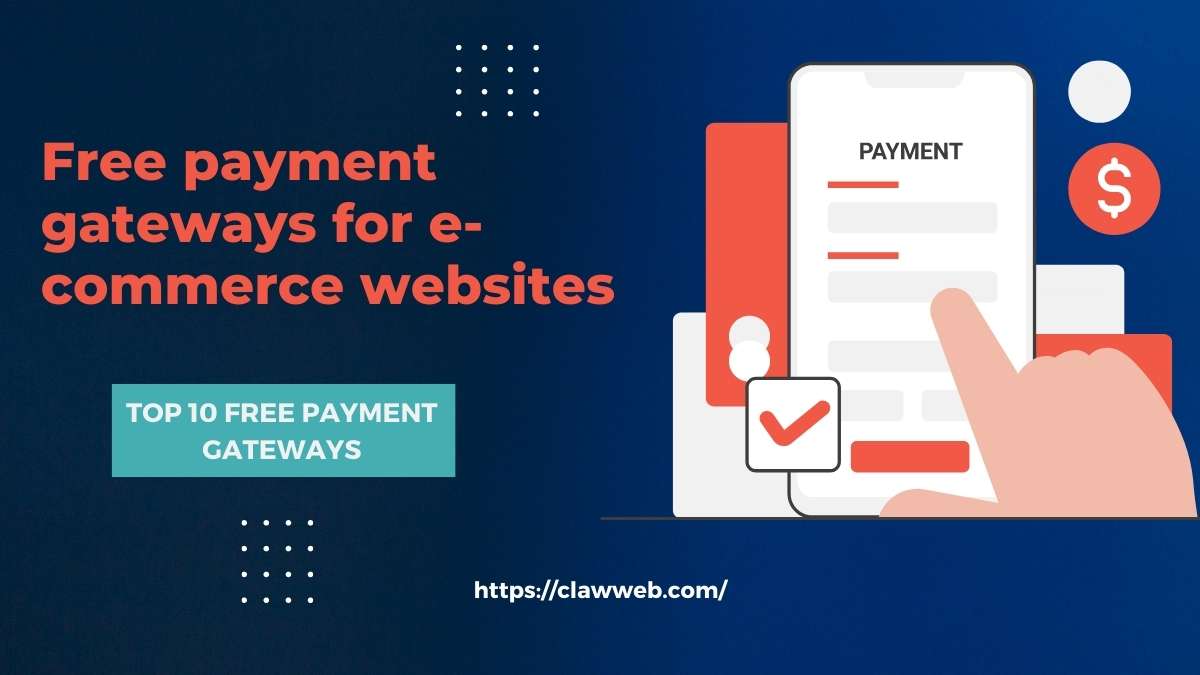 Free payment gateways for e-commerce websites